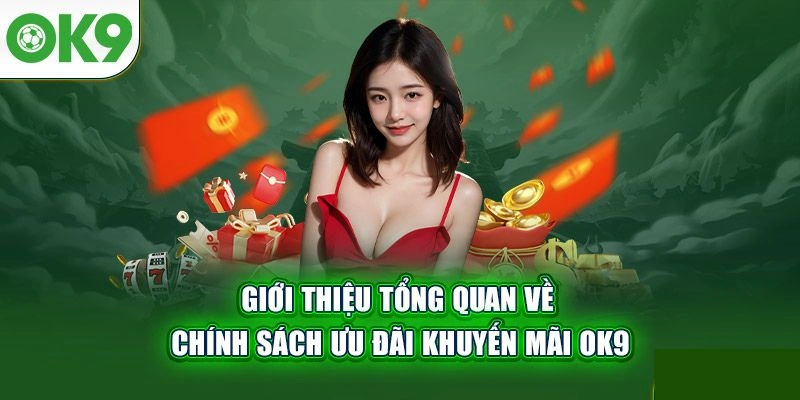 Khuyến mãi OK9 với thưởng 0.6% mỗi lần nạp